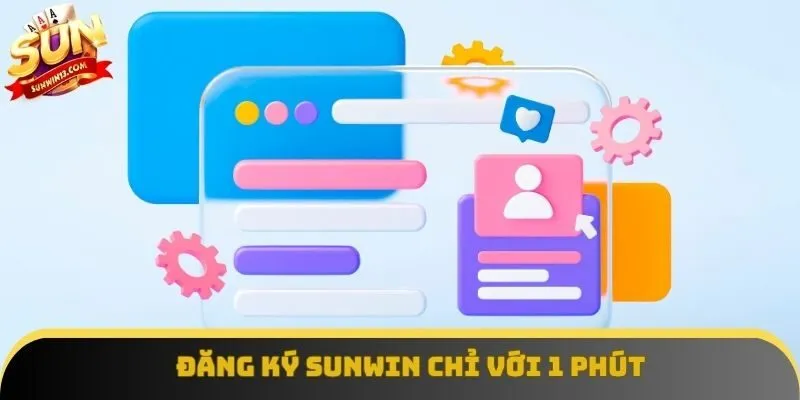 Đăng Ký Sunwin: Hướng Dẫn Chi Tiết Cho Tân Thủ Mới Bắt Đầu