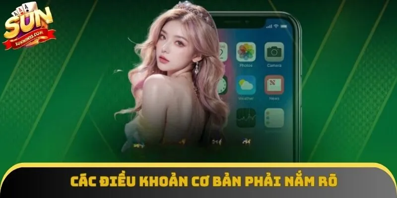 Các điều khoản cơ bản mà mọi thành viên buộc phải nắm rõ Các điều khoản cơ bản mà mọi thành viên buộc phải nắm rõ