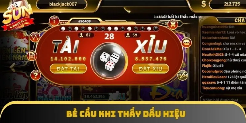 Bẻ cầu khi thấy dấu hiệu Bẻ cầu khi thấy dấu hiệu